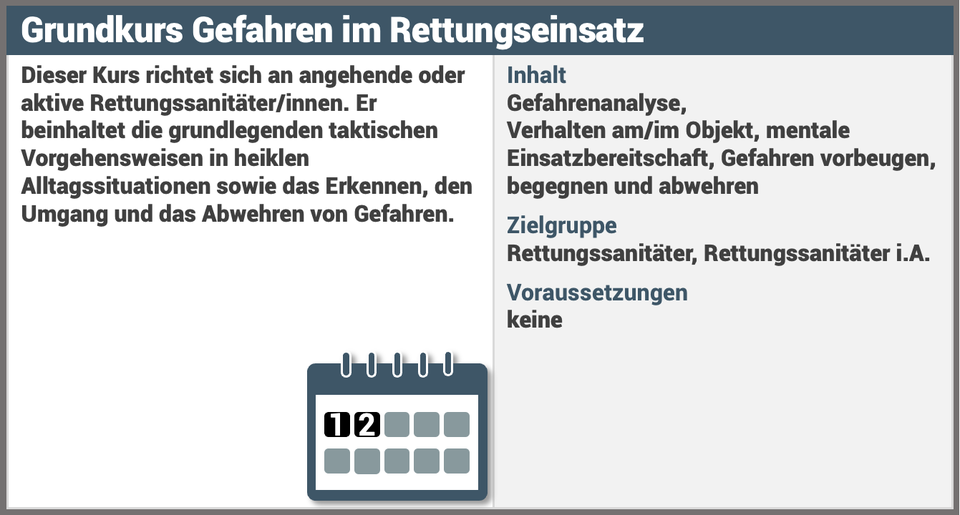 Grundkurs Gefahren im Rettungseinsatz